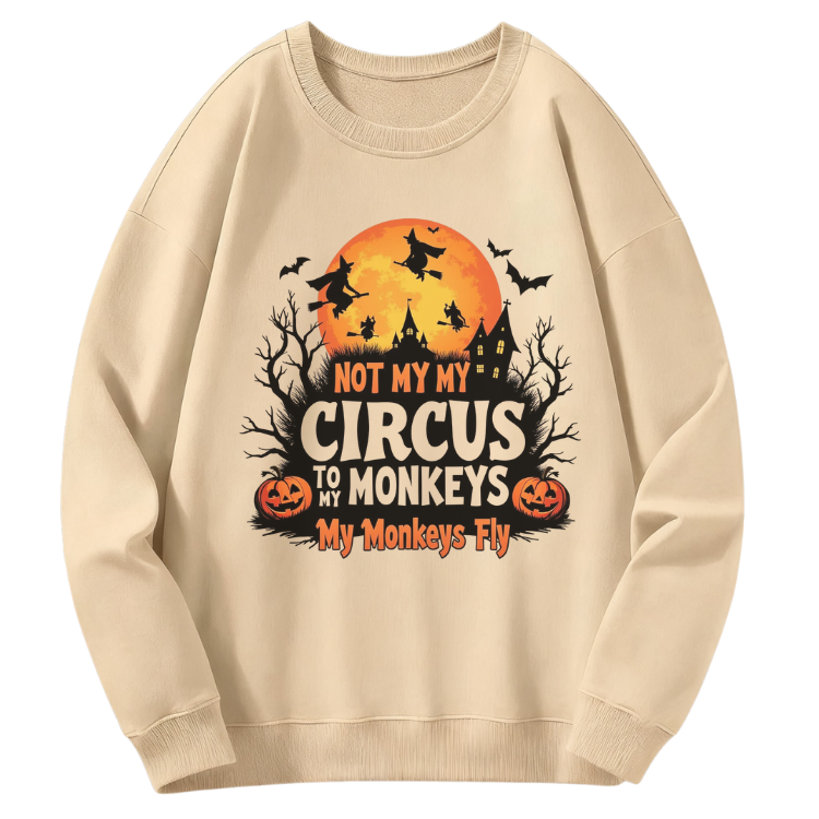 Not My Circus Sweatshirt - Image 4